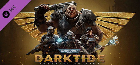 Warhammer 40000: Darktide - Imperial Edition Upgrade