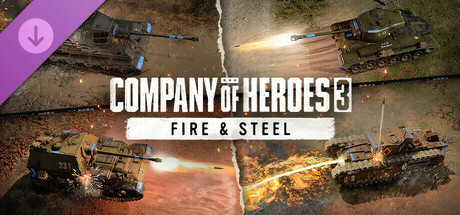 Company of Heroes 3: Fire  Steel