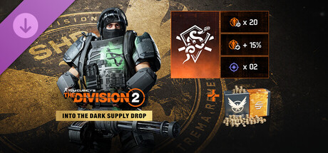 Tom Clancys The Division 2  Into the Dark Supply Drop